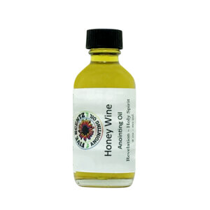 Honey Wine Anointing Oil Revelation Holy Spirit Prayer